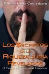 Los $ecretos de la Riqueza Jud�a Revelados: (Spanish Edition), El Camino a la Prosperidad Financiera  by Aleathea Dupree