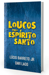 Loucos Pelo Espírito Santo  by  
