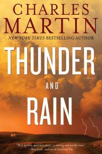 Thunder and Rain: A Novel  by  