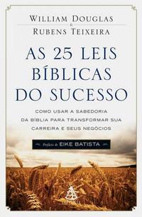 As 25 Leis Bíblicas do Sucesso  by  