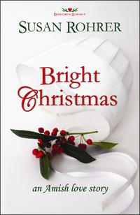 Bright Christmas: an Amish love story (Redeeming Romance Series)  by  