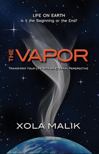 The Vapor Transform Your Life With An Eternal Perspective by  