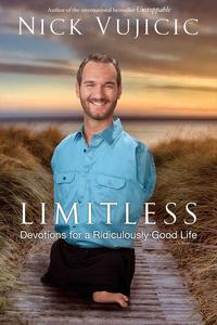 Limitless Devotions for a Ridiculously Good Life by  
