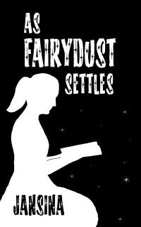 As Fairydust Settles  by  