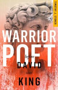 Warrior Poet: Before David Was King  by  