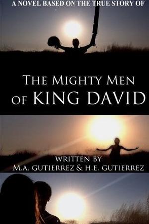 The Mighty Men of King David: A novel based on the true story of  King David, by Aleathea Dupree Christian Book Reviews And Information