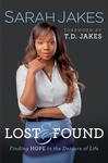 Lost and Found, Finding Hope in the Detours of Life by Aleathea Dupree