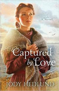 Captured by Love Michigan Brides Collection - Book 3 by Aleathea Dupree