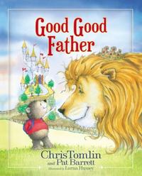 Good Good Father  by Aleathea Dupree