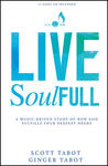Live SoulFULL, A Music-Driven Study Of How God Fulfills Your Deepest Needs by Aleathea Dupree