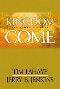 Kingdom Come The Final Victory by Aleathea Dupree