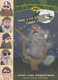 Phil & the Ghost of Camp Ch-Yo-Ca  by  