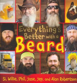 Everything is Better with a Beard, by Aleathea Dupree Christian Book Reviews And Information