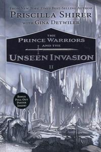 The Prince Warriors and the Unseen Invasion  by  