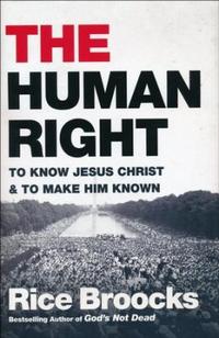 The Human Right To Know Jesus Christ and to Make Him Known by  