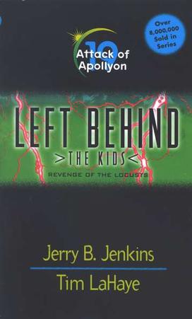 Attack of Apollyon, Left Behind: The Kids #19, by Aleathea Dupree Christian Book Reviews And Information