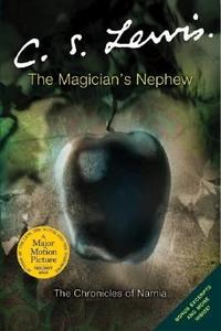 The Magician's Nephew The Chronicles of Narnia by Aleathea Dupree