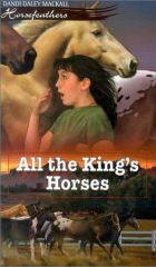 All the King's Horses (Horsefeathers 5#), by Aleathea Dupree Christian Book Reviews And Information